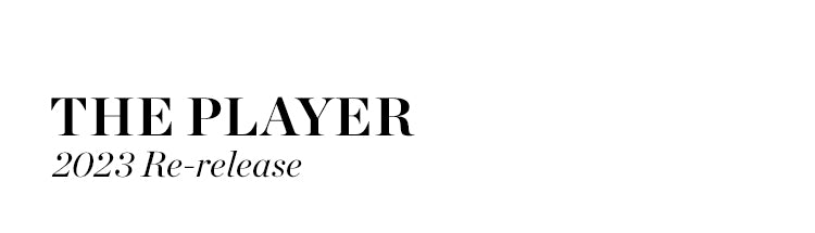 "THE PLAYER 2023 Re-release" text on a white background.